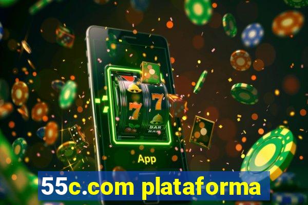 55c.com plataforma